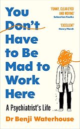 Livre Relié You Don't Have to Be Mad to Work Here de Benji Waterhouse
