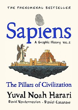 Livre Relié Sapiens - A Graphic History, Volume 2 de Yuval Noah Harari