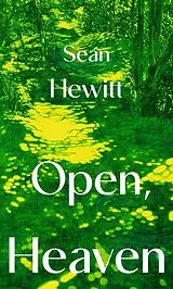 Kartonierter Einband Open, Heaven von Seán Hewitt