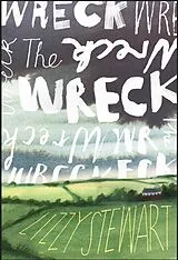 Fester Einband The Wreck von Stewart Lizzy