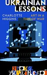 Fester Einband Ukrainian Lessons von Charlotte Higgins