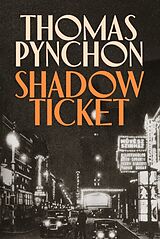 Fester Einband Shadow Ticket von Thomas Pynchon