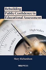 eBook (epub) Rebuilding Public Confidence in Educational Assessment de Mary Richardson