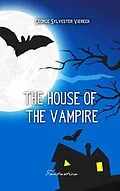 E-Book (epub) House of the Vampire von George Sylvester Viereck