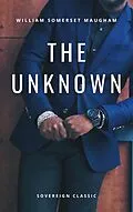 E-Book (epub) Unknown von William Somerset Maugham