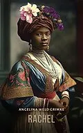E-Book (epub) Rachel von Angelina Weld Grimke