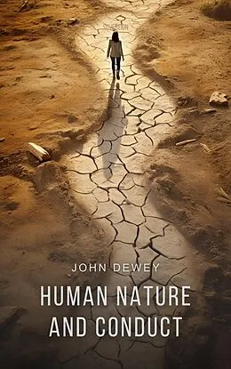 E-Book (epub) Human Nature and Conduct von John Dewey
