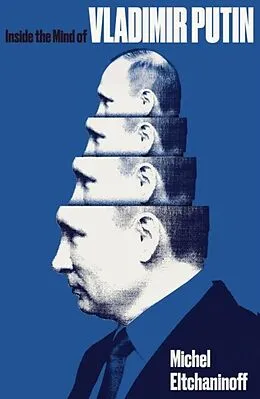 E-Book (pdf) Inside the Mind of Vladimir Putin von Michel Eltchaninoff