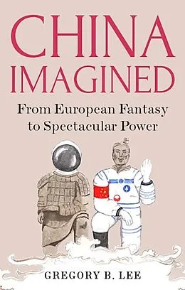 E-Book (epub) China Imagined von Gregory Lee