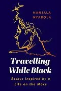 E-Book (pdf) Travelling While Black von Nanjala Nyabola