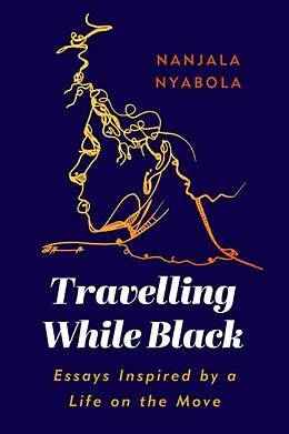 E-Book (pdf) Travelling While Black von Nanjala Nyabola