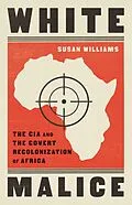 E-Book (epub) White Malice von Susan Williams