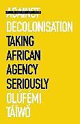 Against Decolonisation
