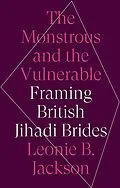 E-Book (epub) The Monstrous and the Vulnerable von Leonie B. Jackson