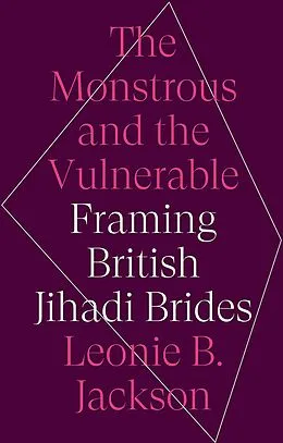 E-Book (epub) The Monstrous and the Vulnerable von Leonie B. Jackson
