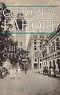E-Book (epub) Colonial Lahore von Ian Talbot, Tahir Kamran