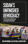 ePUB Sudan's Unfinished Democracy von Willow Berridge, Justin Lynch, Raga Makawi