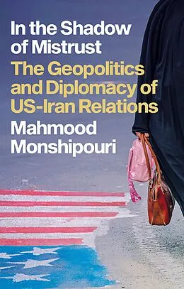 E-Book (epub) In the Shadow of Mistrust von Mahmood Monshipouri
