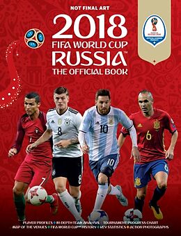 Kartonierter Einband 2018 FIFA World Cup Russia (TM) The Official Book von Keir Radnedge