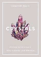 Kartonierter Einband Crystals von Cassandra Eason