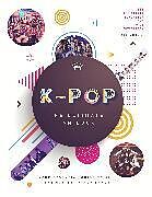 Livre Relié K-Pop: The Ultimate Fan Book de Malcolm Croft