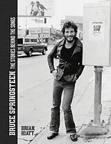 Livre Relié Bruce Springsteen: The Stories Behind the Songs de Brian Hiatt
