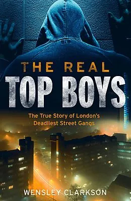 E-Book (epub) The Real Top Boys von Wensley Clarkson