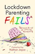 E-Book (epub) Lockdown Parenting Fails von Nathan Joyce