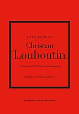 Livre Relié Little Book of Christian Louboutin de Darla-Jane Gilroy