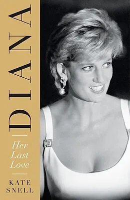 E-Book (epub) Diana: Her Last Love von Kate Snell