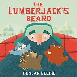 E-Book (epub) The Lumberjack's Beard von Duncan Beedie