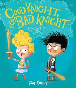 E-Book (epub) Good Knight, Bad Knight von Tom Knight