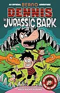 ePUB Dennis in Jurassic Bark von Nigel Auchterlounie