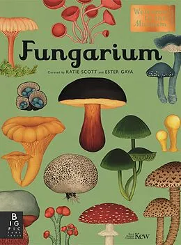 E-Book (epub) Fungarium von Royal Botanic Gardens Kew, Ester Gaya