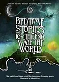 E-Book (epub) Ink Tales: Bedtime Stories for the End of the World von Helen Mort, Joelle Taylor, Will Harris