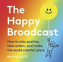 E-Book (epub) The Happy Broadcast von Mauro Gatti