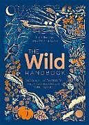 Livre Relié The Wild Handbook de Emily Thomas