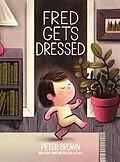 E-Book (epub) Fred Gets Dressed von Peter Brown
