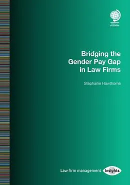 E-Book (epub) Bridging the Gender Pay Gap in Law Firms von Stephanie Hawthorne