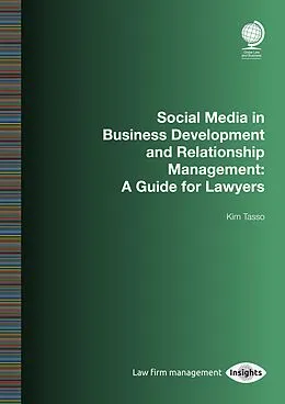 E-Book (epub) Social Media in Business Development and Relationship Management von Kim Tasso