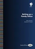 E-Book (epub) Setting up a Family Office von Barbara R Hauser, Keith Drewery