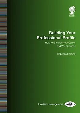 E-Book (epub) Building your Professional Profile von Rebecca Harding