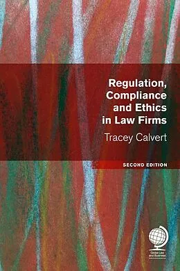 E-Book (epub) Regulation, Compliance and Ethics in Law Firms von Tracey Calvert