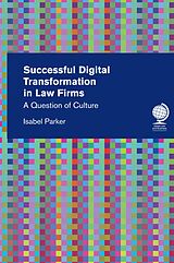 eBook (epub) Successful Digital Transformation in Law firms de Isabel Parker