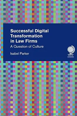 E-Book (epub) Successful Digital Transformation in Law firms von Isabel Parker