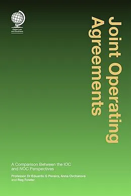 E-Book (epub) Joint Operating Agreements von Eduardo G Pereira, Anna Ovcharova, Reg Fowler