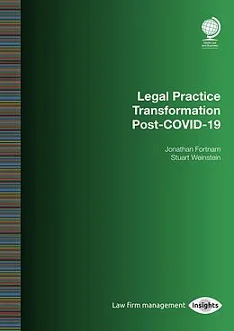 E-Book (epub) Legal Practice Transformation Post-COVID-19 von Jonathan Fortnam