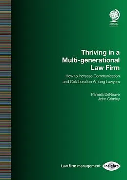 E-Book (epub) Thriving in a Multi-generational Law Firm von Pamela Deneuve, John Grimley