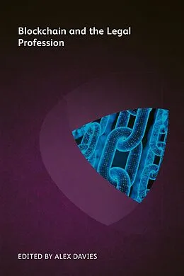 E-Book (epub) Blockchain and the Legal Profession von Lewis Cohen, Tyler Woods, Priyanka Desai