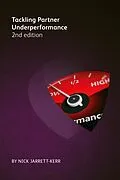 E-Book (epub) Tackling Partner Underperformance 2nd edition von Nick Jarrett-Kerr, Patrick J Mckenna, Edwin Reeser